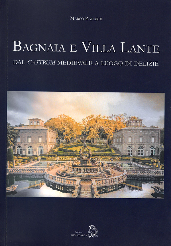 Bagniaia e Villa Lante, Dal castrum medioevale a luogo di delizie